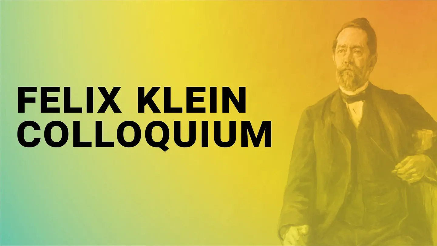 Felix Klein Colloquium lettering, with a portrait of Felix Klein