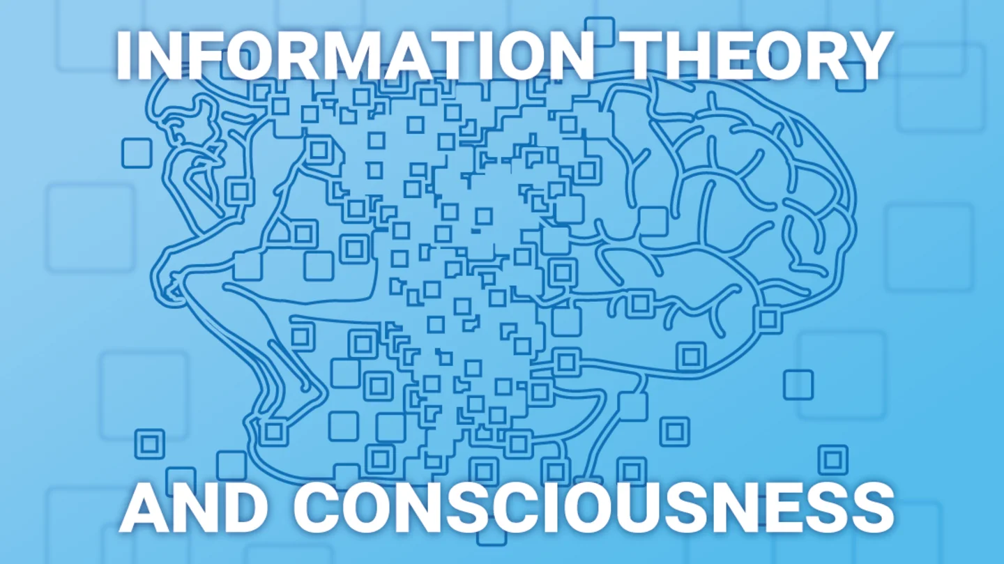 "Information Theory and Consciousness" next to the image of a thinker and a stylized brain